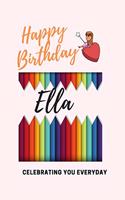 Happy Birthday! Ella