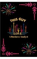 This Guy Love A Business Analyst