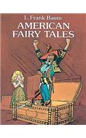 American Fairy Tales (Annotated)