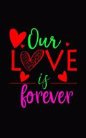 Our love is forever