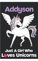 Addyson Just A Girl Who Loves Unicorns