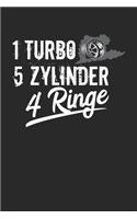 1 Turbo 5 Zylinder 4 Ringe