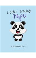 Letter Tracing Book: Handwriting Paper for Kids Ages 3-5 with Panda - Writing Practice for Preschoolers - Connecting Dotted Letters - Printing Workbook - Learning Callig