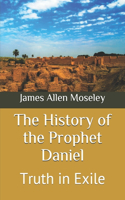 History of the Prophet Daniel