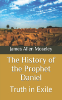 The History of the Prophet Daniel