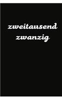 zweitausend zwanzig: Planer 2020 A5 Schwarz