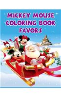 Mickey Mouse Coloring Book Favors: Best Coloring Book Gift For Kids Ages 4-8 9-12