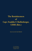 The Reminiscences of Capt. Franklin F. Shellenbarger, USMS (Ret.)