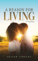 Reason For Living: 2nd Edition