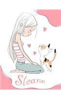 Sloane: Personalized Book for Girls that Love their Kitty Cat. This Cute Book which can be used as a Journal or Notebook Makes the Perfect Best Friend, Birt