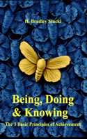 Being, Doing & Knowing