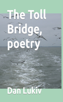 Toll Bridge, poetry