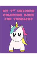 My 1st Unicorn Coloring Book for Toddlers: 50 Simple Patterns for Little Hands