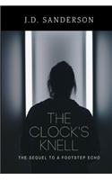 Clock's Knell: The Sequel to A Footstep Echo