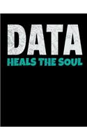 Data Heals The Sou: Daily Planner 2020 - Gift For Computer Data Science Related People.