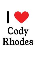 I Love Cody Rhodes: Cody Rhodes Designer Notebook