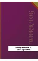 Sizing Machine & Drier Operator Work Log