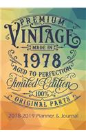 Premium Vintage Made In 1978 Aged To Perfection All Original Parts: 2018 - 2019 Calendars, Journal, Planners & Personal Organizers - Organization - 40th Birthday Gifts For Women