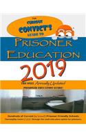 The Curious Convict's Guide to Prisoner Education 2019: The Only Annually Updated Prisoner Education Guide