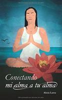 Conectando mi alma a tu alma