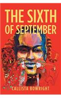 The Sixth of September