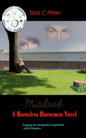 Michael - A Horseless Horsemen Novel