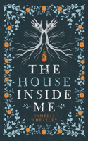 The House Inside Me