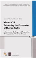 Vienna+20. Advancing the Protection of Human Rights