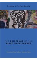 The Existence of the Mixed Race Damnés