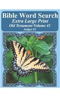 Bible Word Search Extra Large Print Old Testament Volume 41: Judges #3