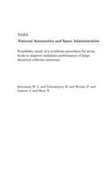 Feasibility Study of a Synthesis Procedure for Array Feeds to Improve Radiation Performance of Large Distorted Reflector Antennas