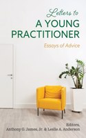 Letters to a Young Practitioner