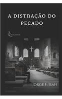 Distração do Pecado: Estudos sobre a igreja, com base na Carta de Judas
