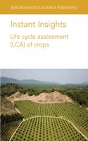 Instant Insights: Life Cycle Assessment (Lca) of Crops