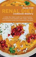 Renal Diet Cookbook Mastery