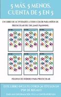 Páginas de deberes para preescolar (Fichas educativas para niños): Este libro contiene 30 fichas con actividades a todo color para niños de 5 a 6 años(23 Páginas de Deberes Para Preescolar)