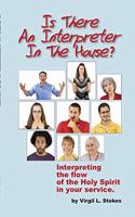 Is There an Interpreter in the House?
