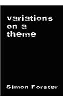 Variations on a Theme