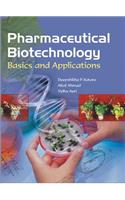 Pharmaceutical Biotechnology: Basics and Applications