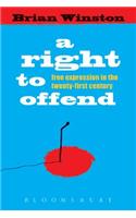 Right to Offend: Free Expression in the Twenty-First Century