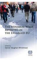 The Minimum Wage Revisited in the Enlarged EU