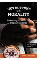 Hot Buttons on Morality