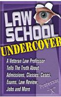 Law School Undercover