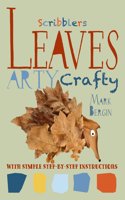 Arty Crafty Leaves: (Arty Crafty)