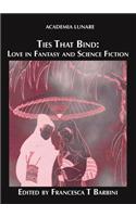 Ties That Bind: Love in Fantasy and Science Fiction
