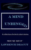 Mind Unhinged