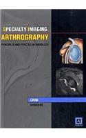 Specialty Imaging: Arthrography