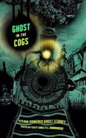 Ghost in the Cogs