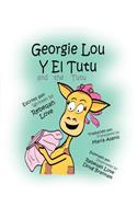 Georgie Lou Y El Tutu