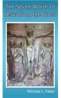 Seven Words of Jesus from the Cross